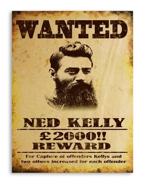 Wanted Ned Kelly Sign